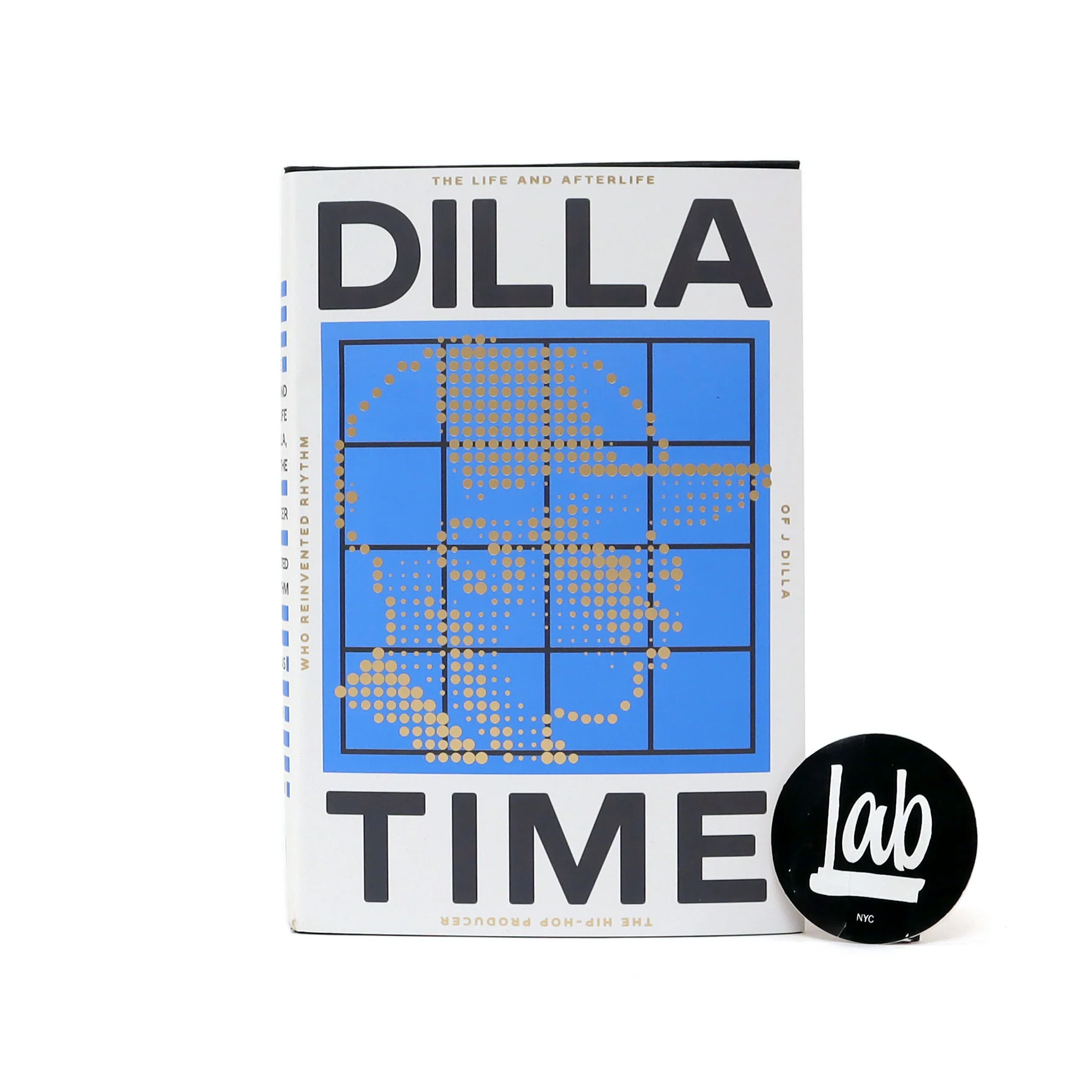 Dan Charnas: Dilla Time - The Life And Afterlife Of J Dilla Book (Hardcover) - Image 6