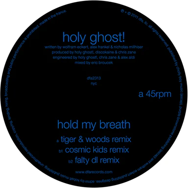 Holy Ghost!: Hold My Breath (Tiger & Woods, Cosmic Kids, Falty DL Remixes) 12"