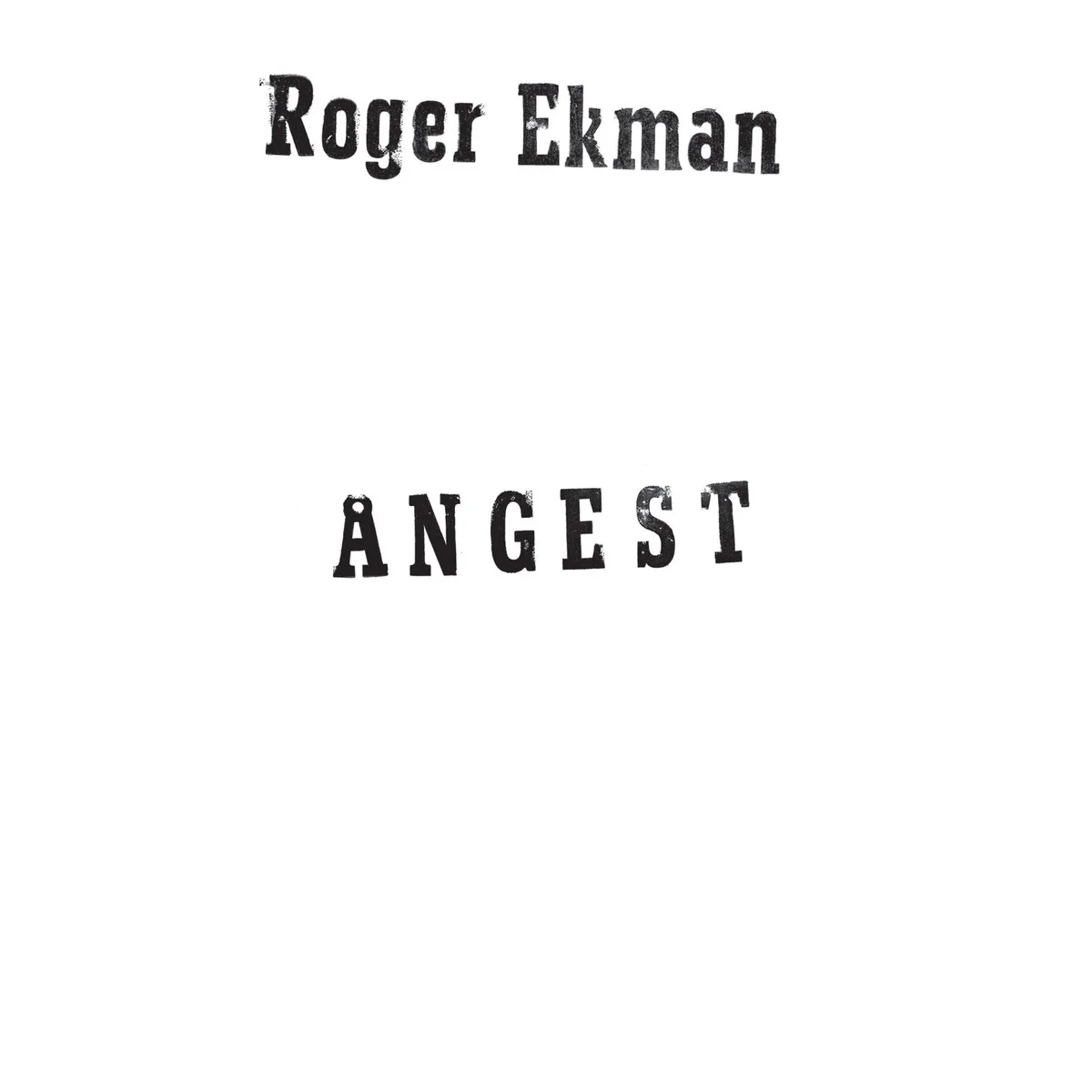 Roger Ekman: Angest Vinyl LP