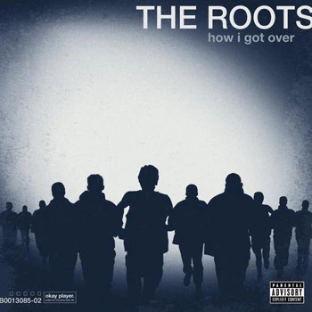 The Roots: How I Got Over Vinyl LP - Image 2