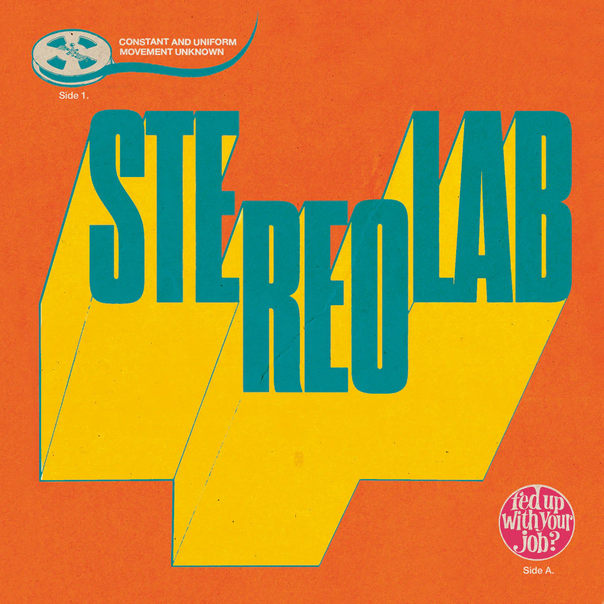 Stereolab: Fed Up With Your Job / Constant And Uniform Movement Unknown Vinyl 7" - Image 2
