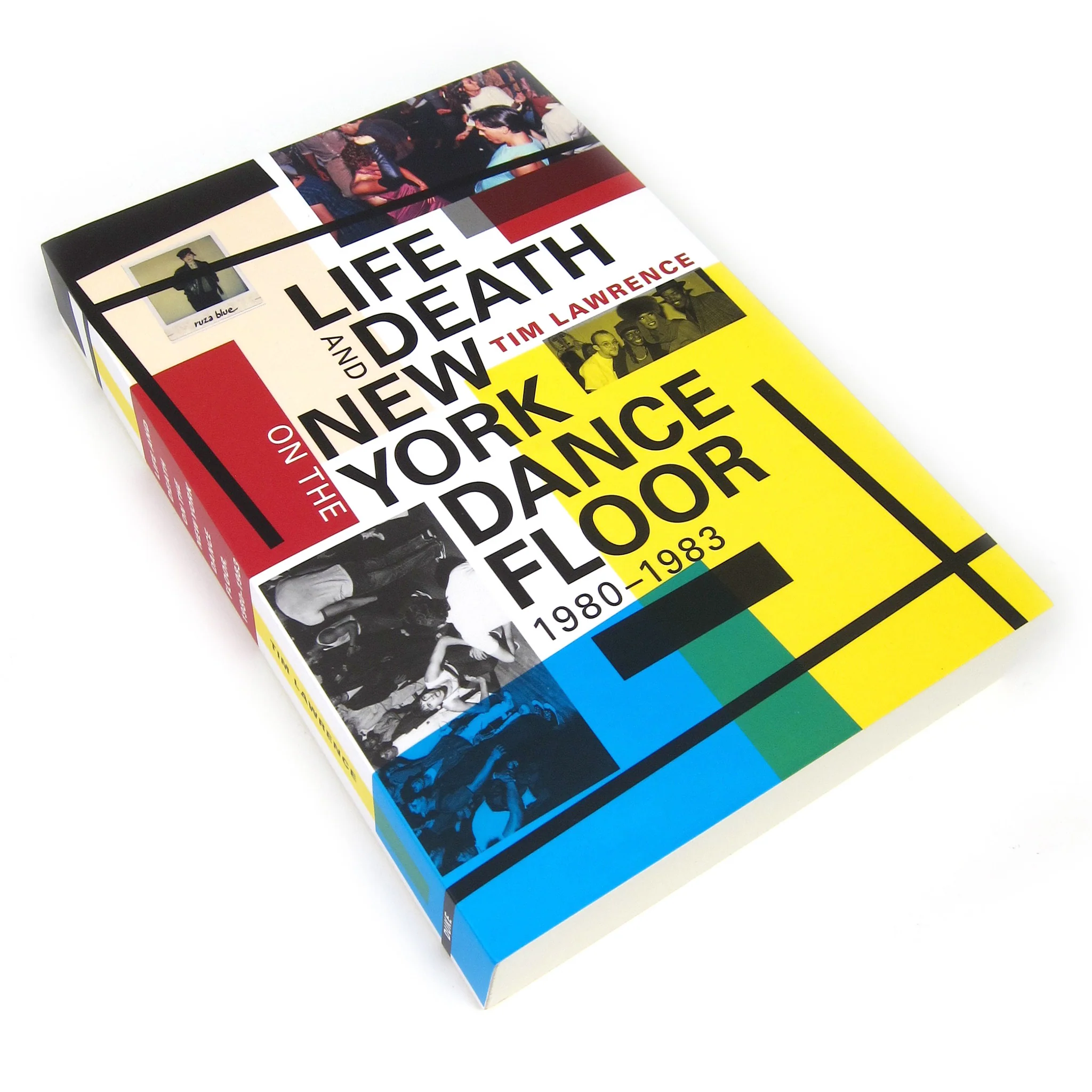 Tim Lawrence: Life And Death On The New York Dance Floor, 1980-1983 Book - Image 2
