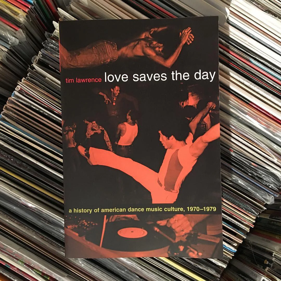 Tim Lawrence: Love Saves The Day - A History Of American Dance Music Culture, 1970-1979 Book - Image 6